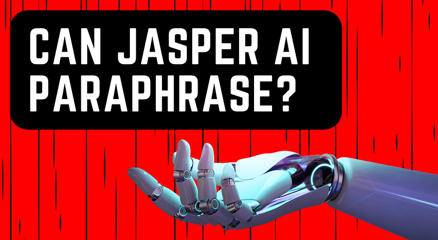 Can Jasper AI Paraphrase